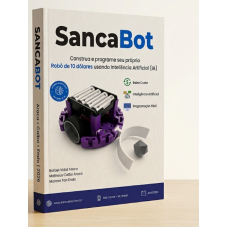 Livro SancaBot: Construa e programe seu próprioRobô de 10 dólares usando Inteligência Artificial (IA)
